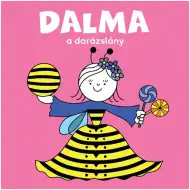 Bogyó und Babóca: Dalma, das Wespenmädchen – Märchenbuch – Pagony