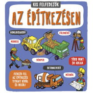 Kleine Entdecker - Auf der Baustelle