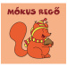 Bogyó und Babóca - Pappbilderbuch: Regő, das Eichhörnchen - Pagony